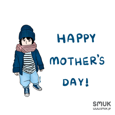  HAPPY MOTHER’S DAY!